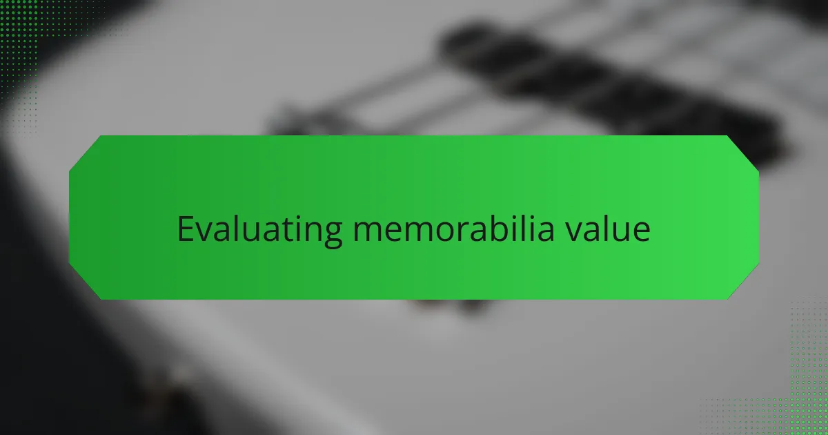 Evaluating memorabilia value