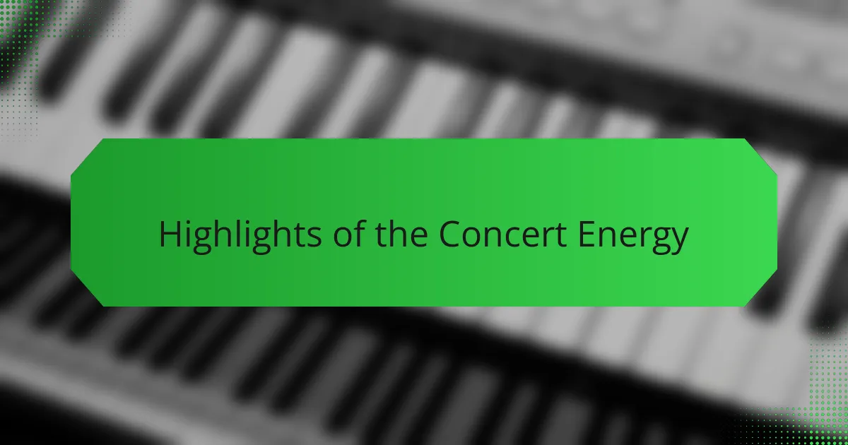 Highlights of the Concert Energy