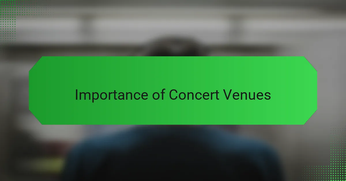 Importance of Concert Venues