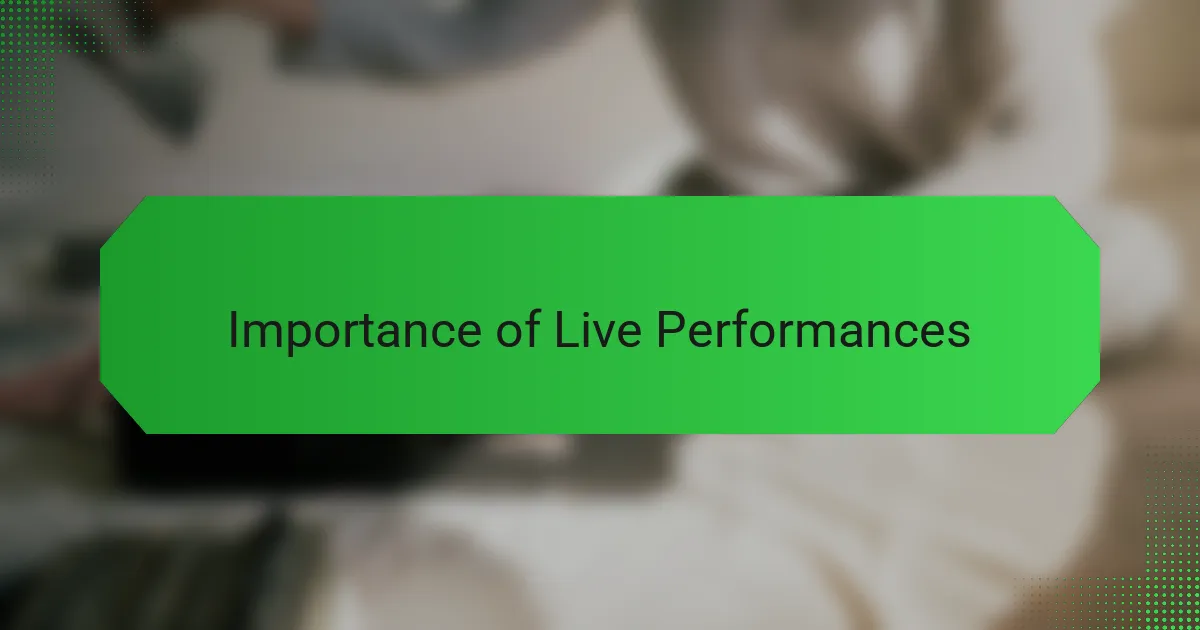 Importance of Live Performances